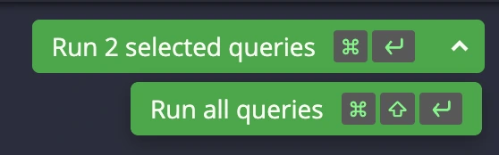 Run query dropdown